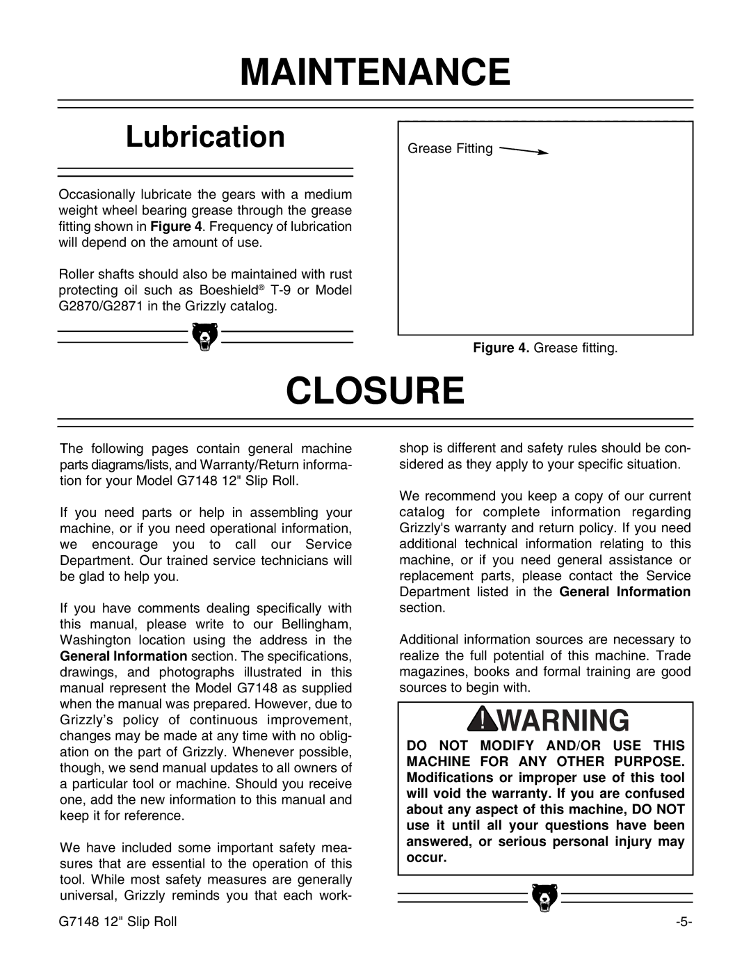 Grizzly G7148 instruction manual Maintenance, Closure, Lubrication 