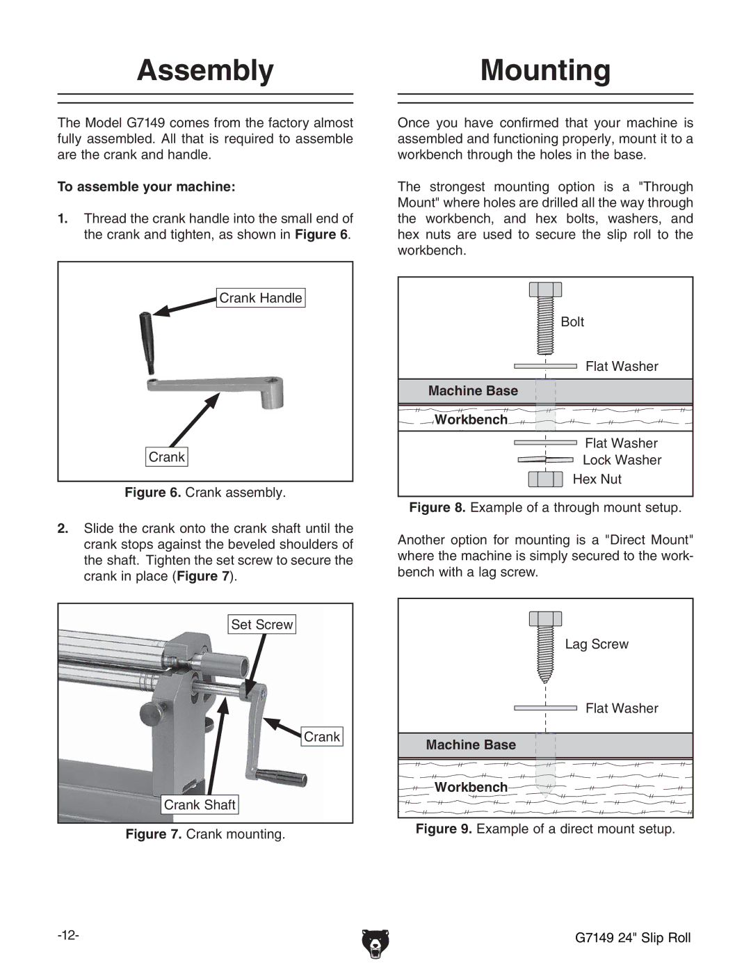 Grizzly G7149 owner manual AssemblyMounting, To assemble your machine 