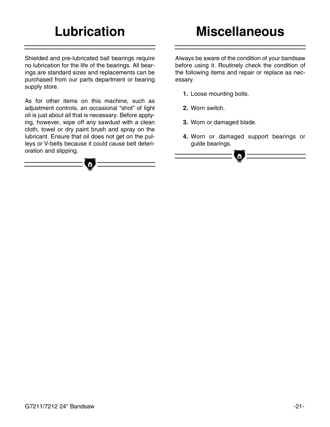 Grizzly G7211, G7212 instruction manual LubricationMiscellaneous 