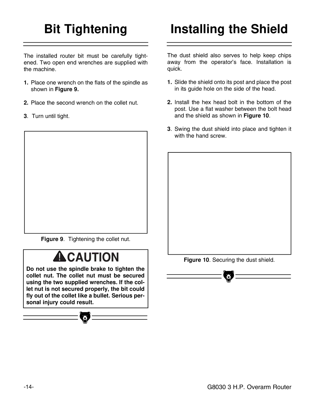 Grizzly G8030 instruction manual Bit Tightening Installing the Shield, Tightening the collet nut 