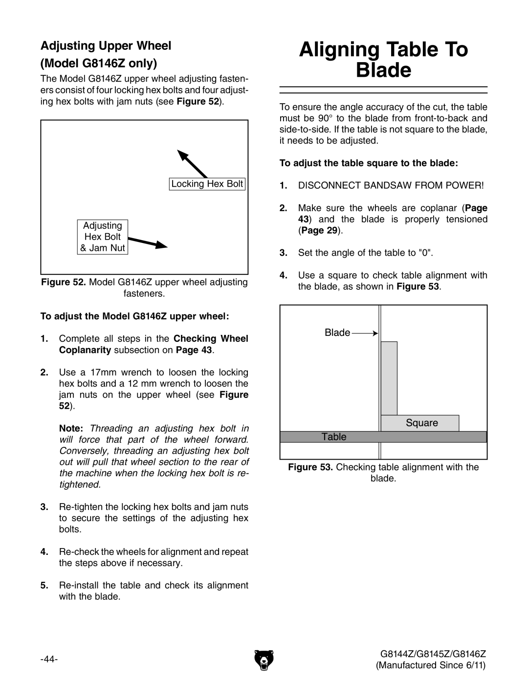 Grizzly Aligning Table To Blade, To adjust the Model G8146Z upper wheel, To adjust the table square to the blade 