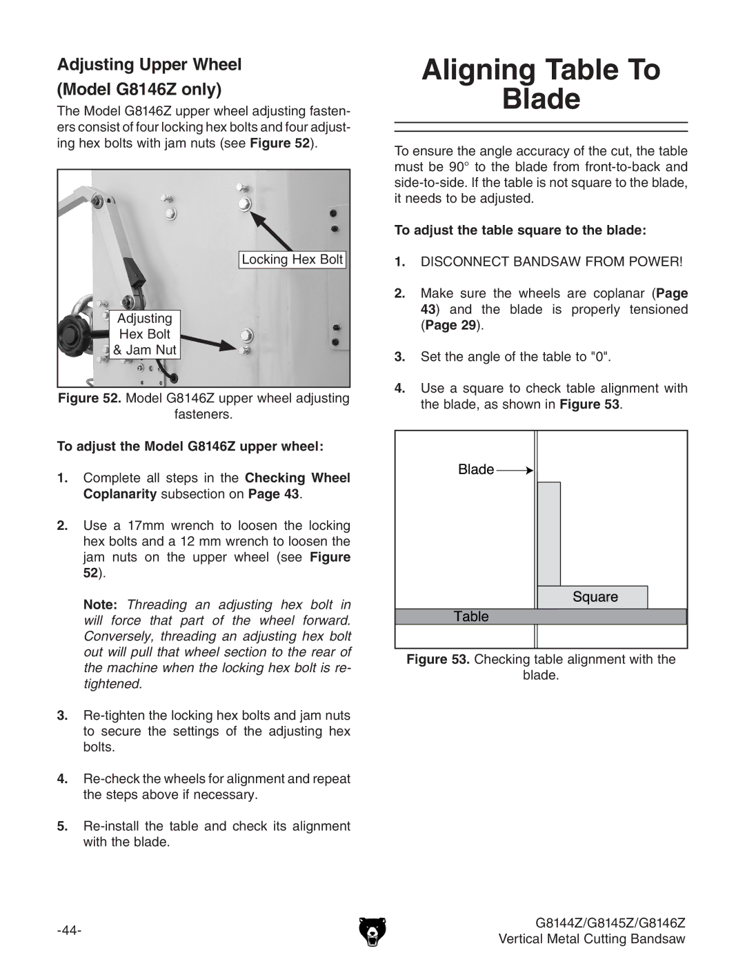 Grizzly Aligning Table To Blade, To adjust the Model G8146Z upper wheel, To adjust the table square to the blade 