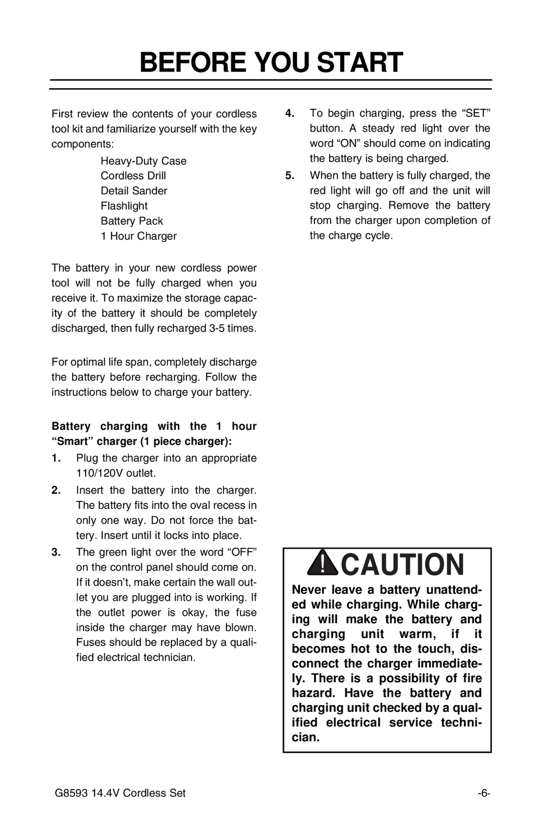 Grizzly G8593 manual Before YOU Start, Plug the charger into an appropriate 110/120V outlet 