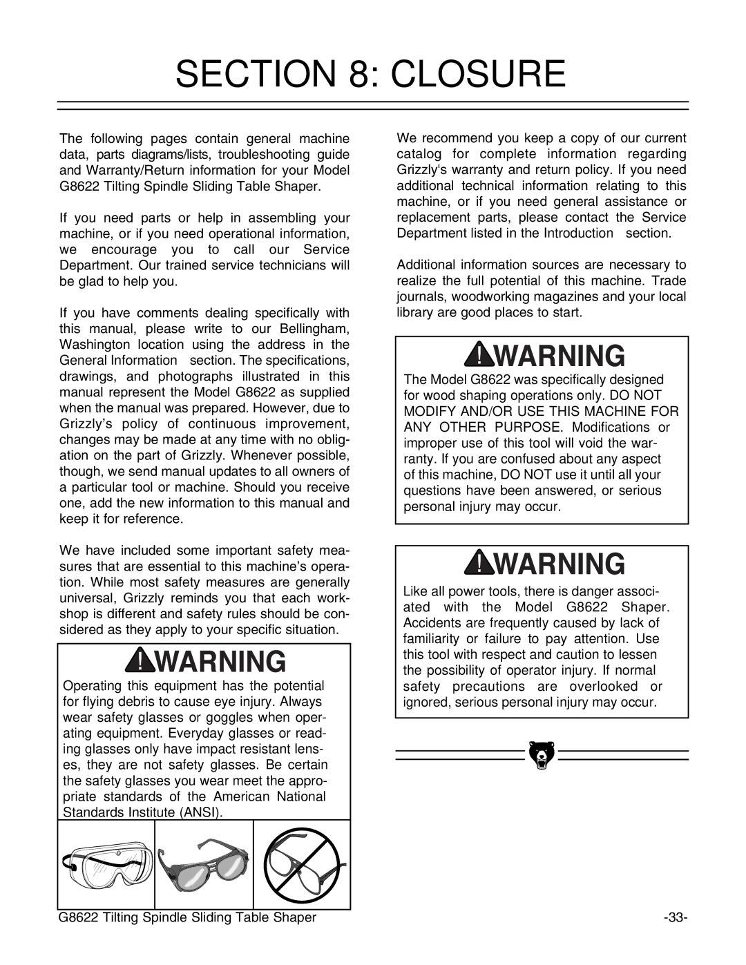 Grizzly G8622 instruction manual Closure 