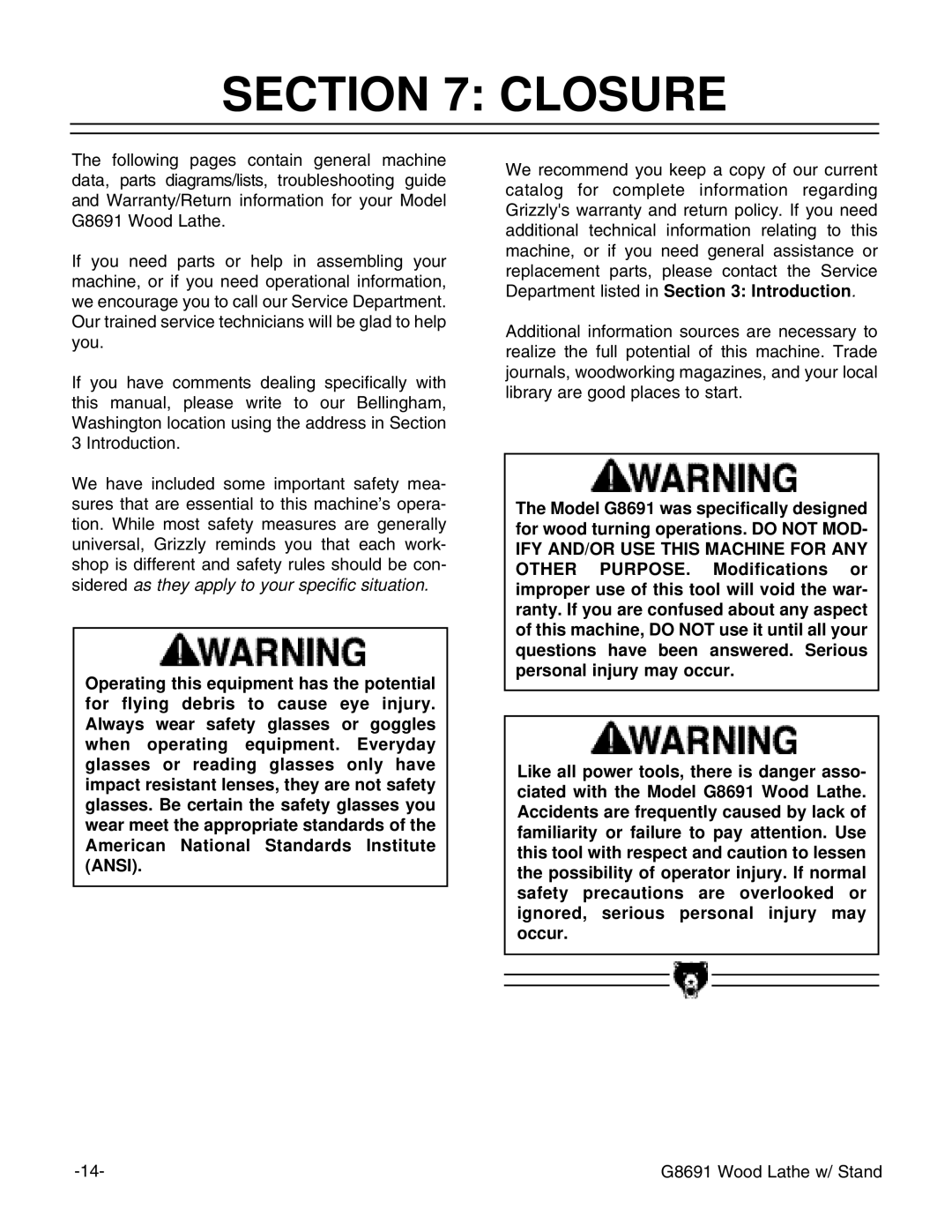 Grizzly G8691 instruction manual Closure 