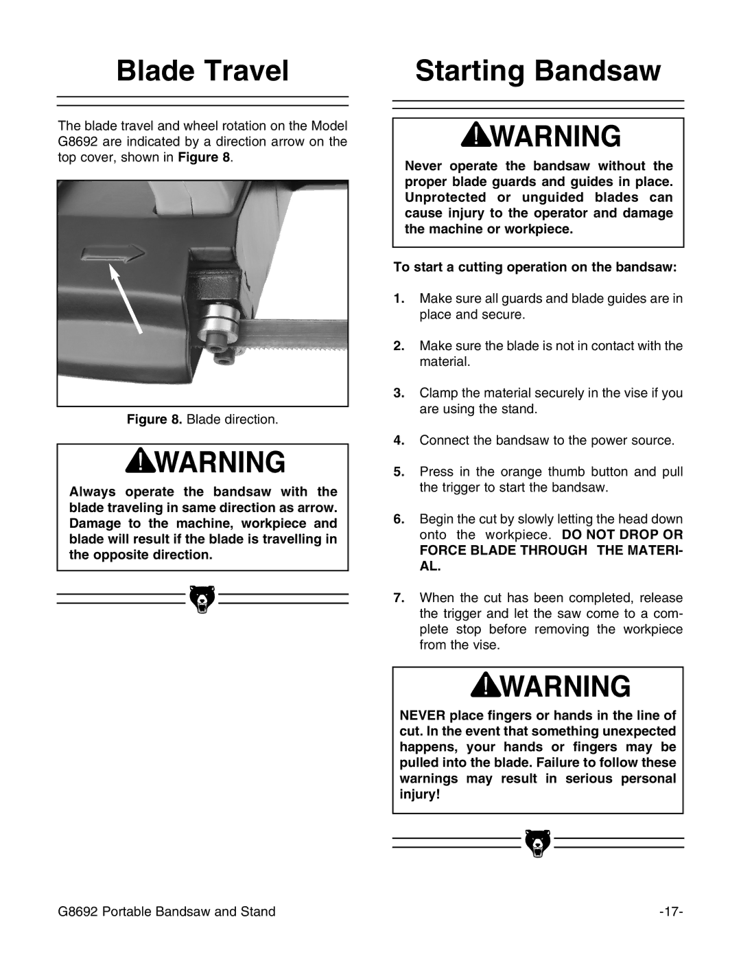 Grizzly G8692 instruction manual Blade Travel Starting Bandsaw, Force Blade Through the MATERI- AL 