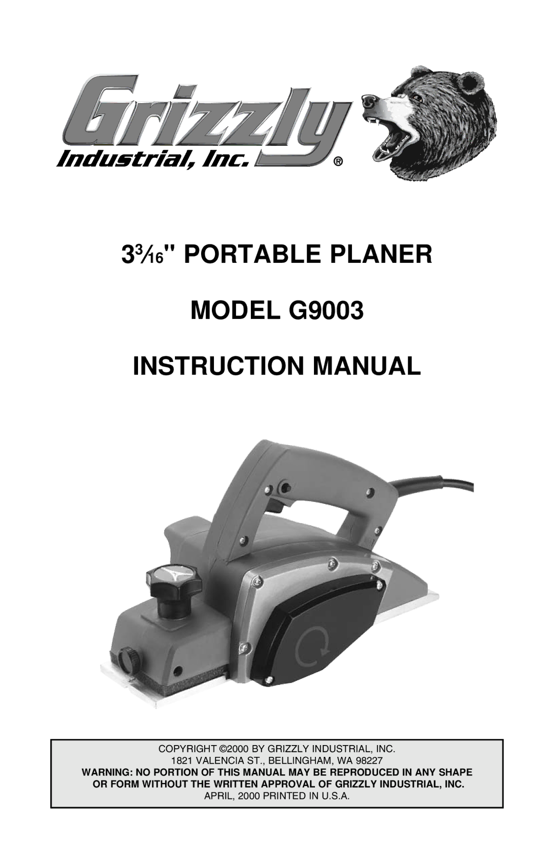 Grizzly instruction manual 33⁄16 Portable Planer Model G9003 