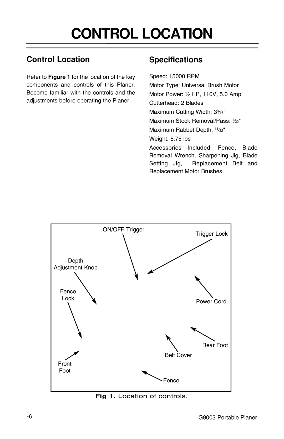 Grizzly G9003 instruction manual Control Location Specifications 