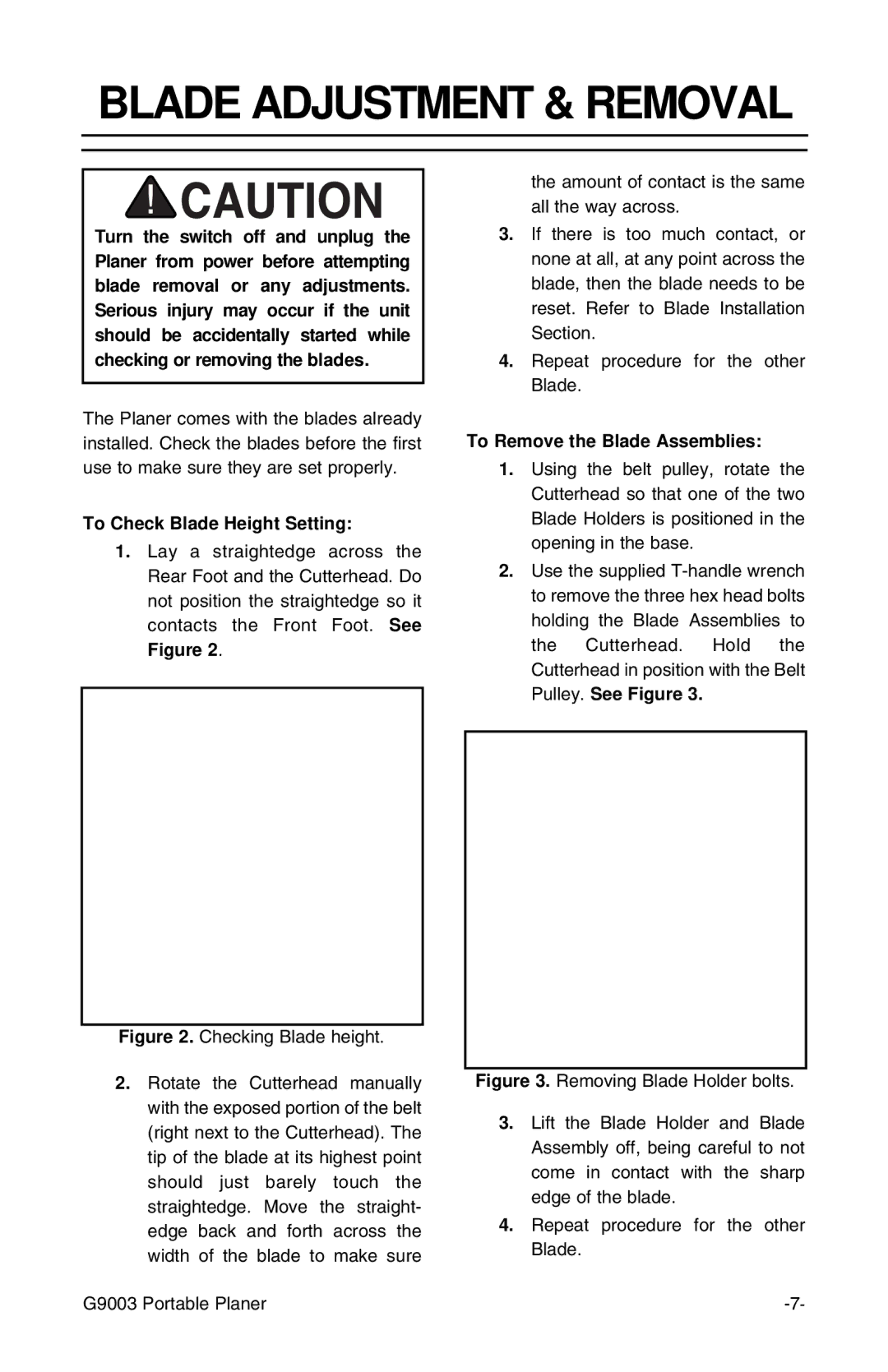 Grizzly G9003 instruction manual Blade Adjustment & Removal, To Check Blade Height Setting, To Remove the Blade Assemblies 