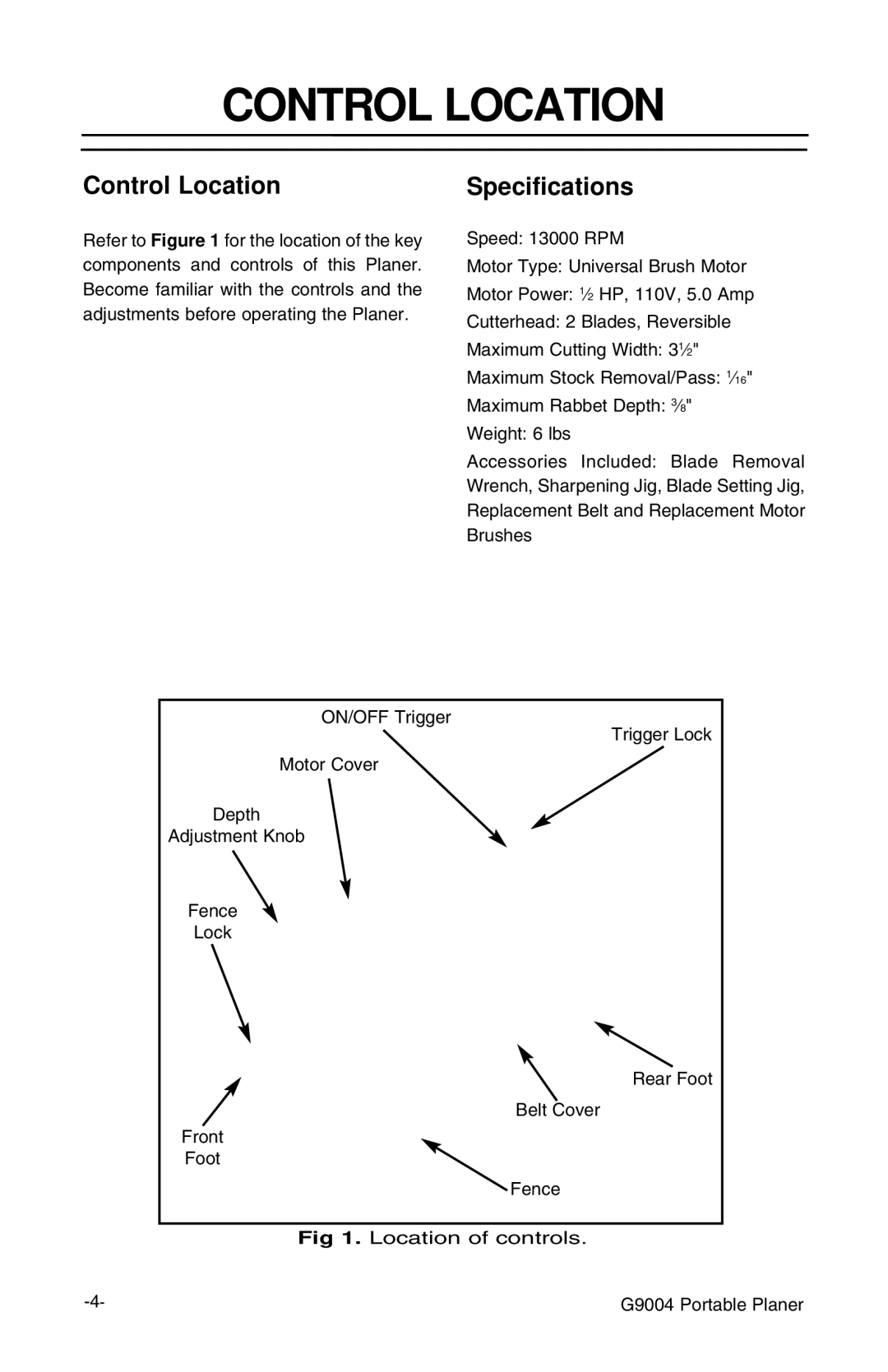 Grizzly G9004 instruction manual Control Location Specifications 