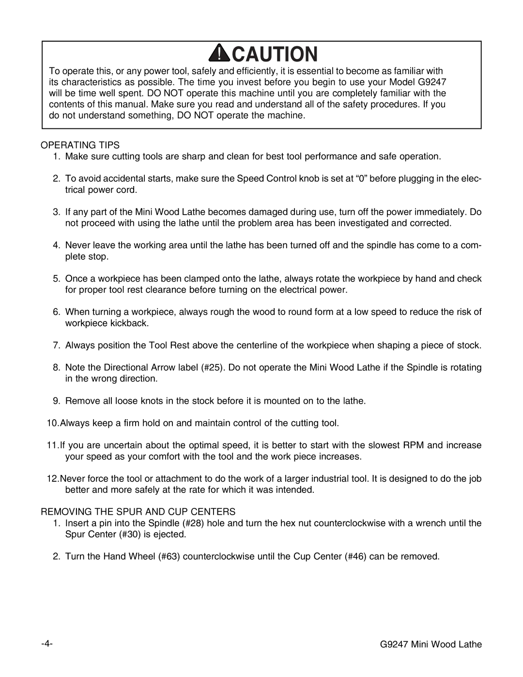 Grizzly G9247 instruction manual Operating Tips, Removing the Spur and CUP Centers 