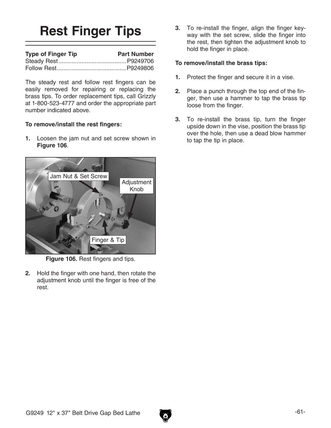 Grizzly G9249 owner manual Rest Finger Tips, Type of Finger Tip Part Number, To remove/install the rest fingers 