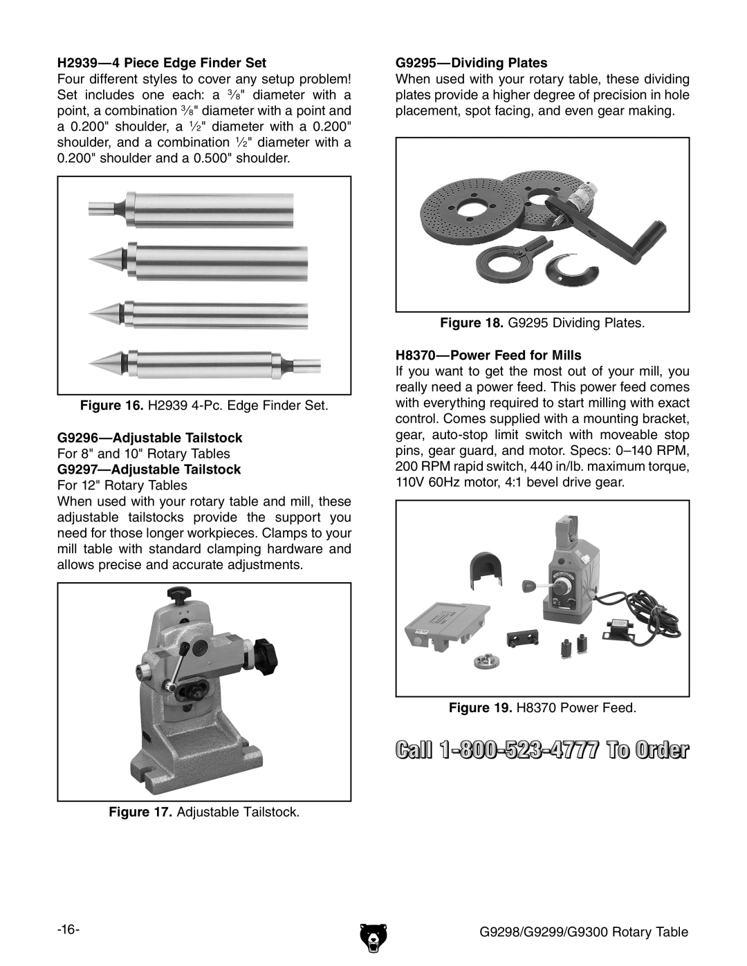 Grizzly G9298 H2939-4 Piece Edge Finder Set, G9296-Adjustable Tailstock, G9297-Adjustable Tailstock, G9295-Dividing Plates 