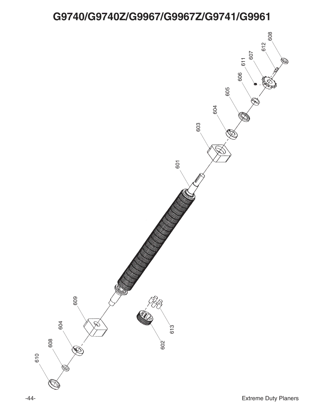 Grizzly G9740 instruction manual 609 604 610 608 611 607 612 606 605 603 601 602 