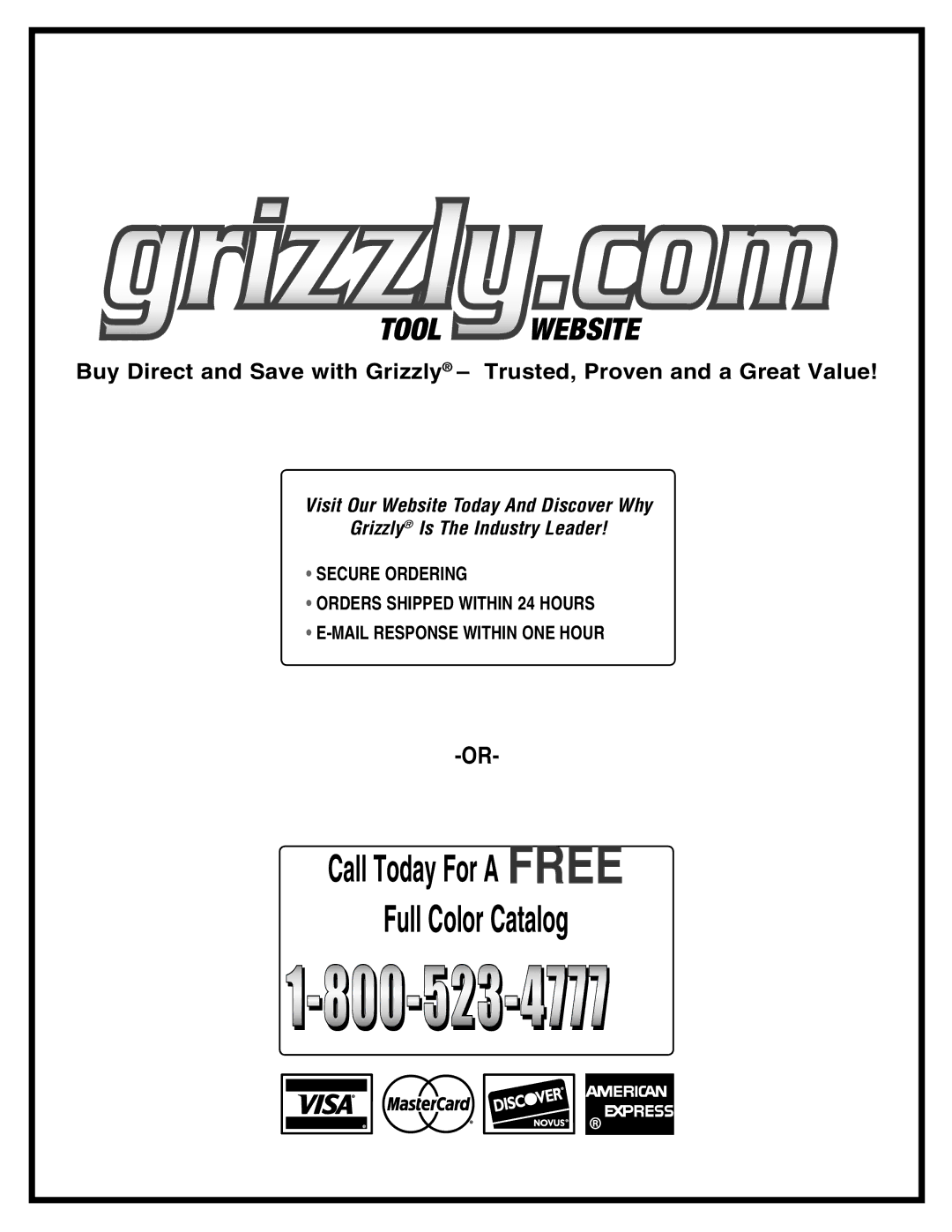 Grizzly G9740 instruction manual Call Today For a Free Full Color Catalog 