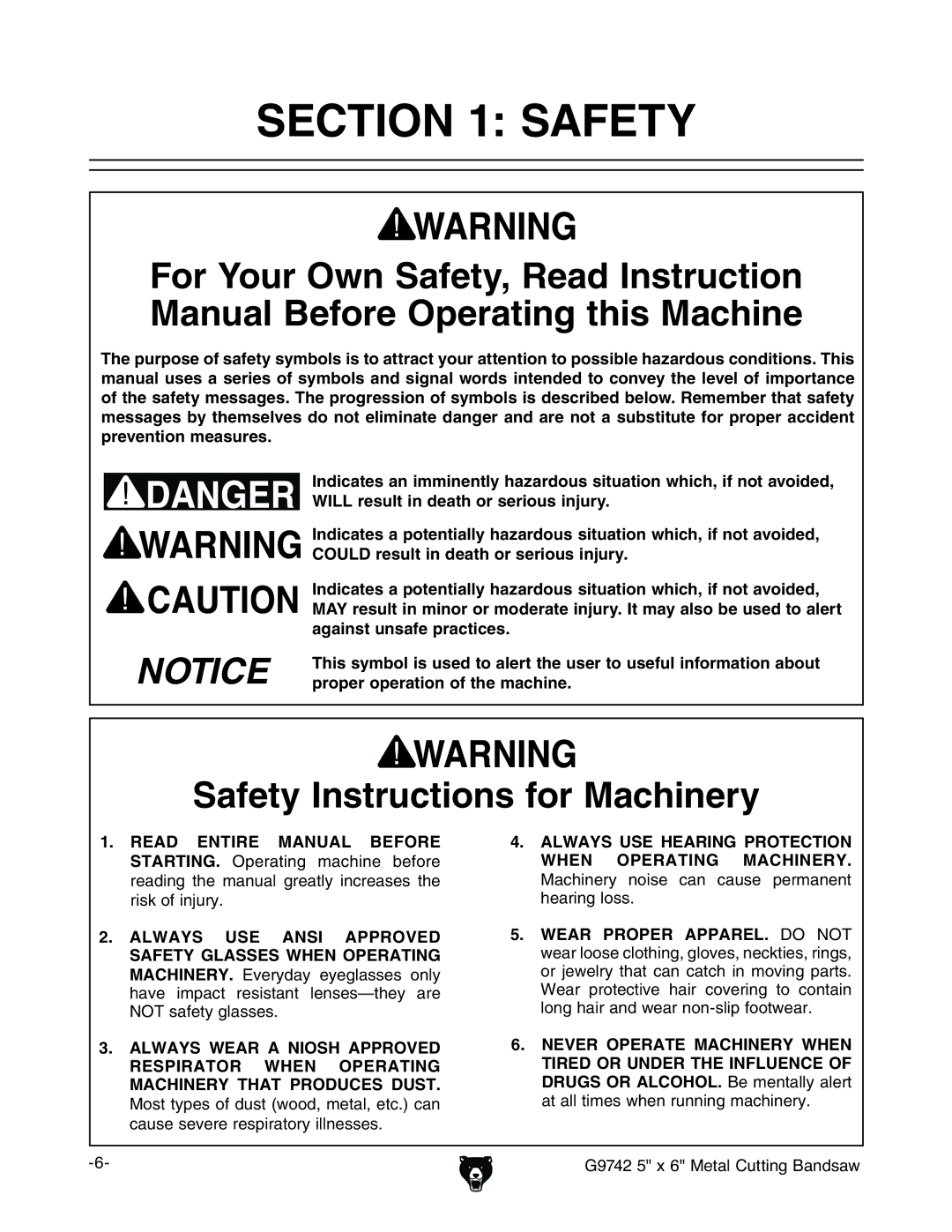 Grizzly G9742 owner manual Safety Instructions for Machinery 