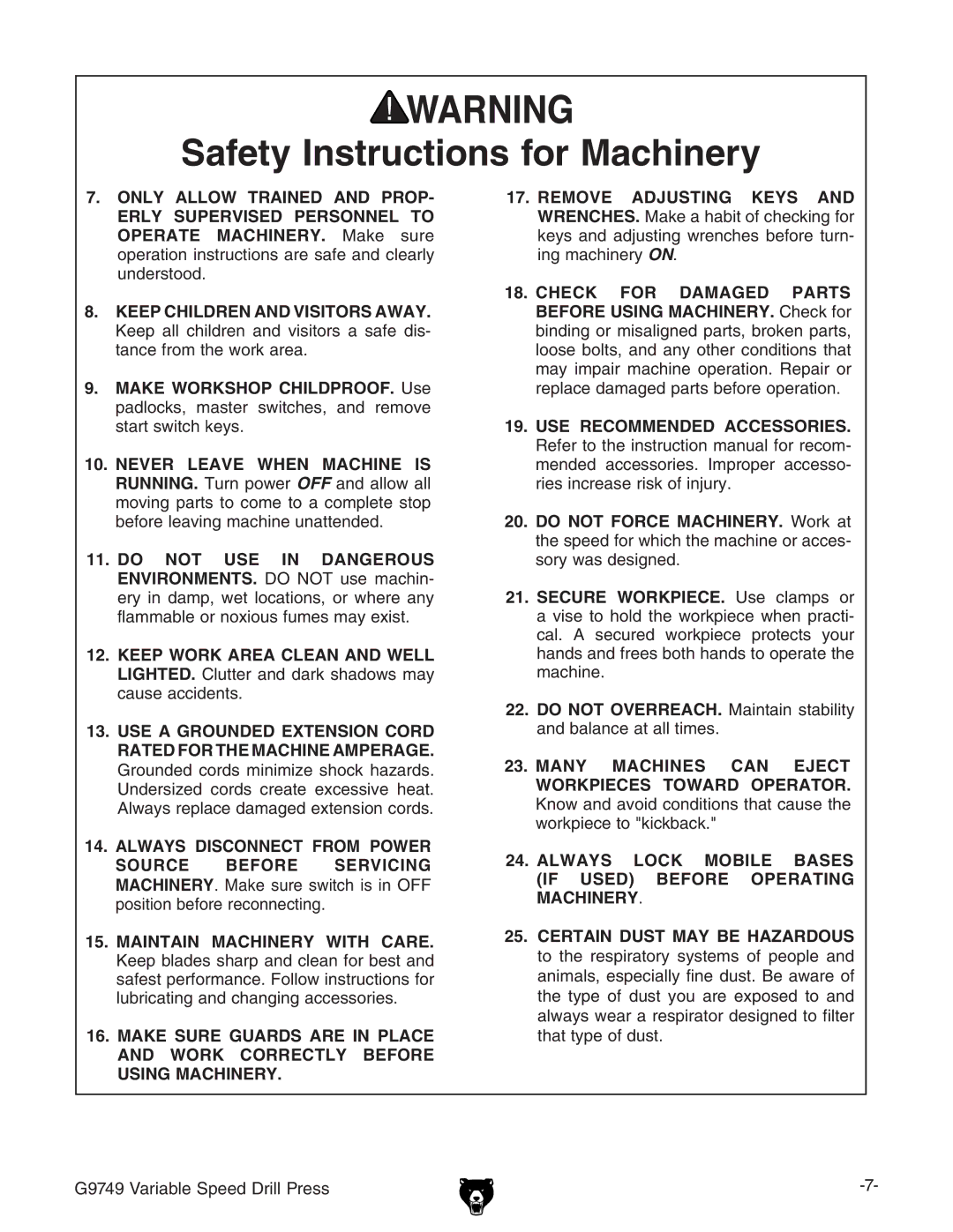 Grizzly G9749 owner manual Safety Instructions for Machinery 