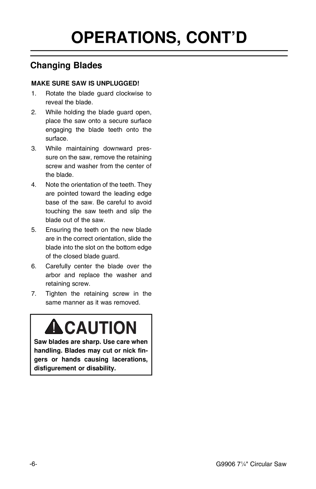 Grizzly G9906 instruction manual Changing Blades, Make Sure SAW is Unplugged 