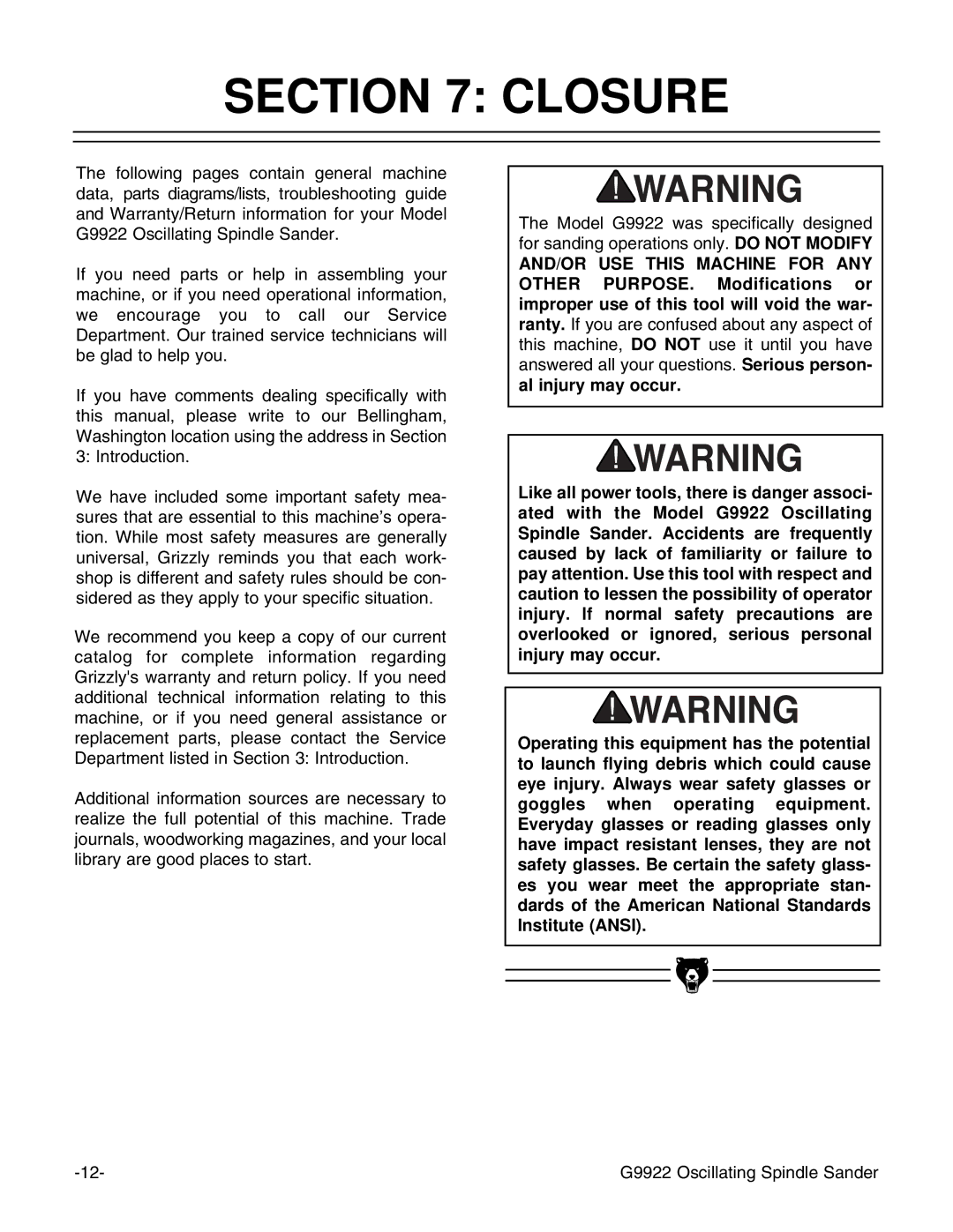 Grizzly G9922 instruction manual Closure 