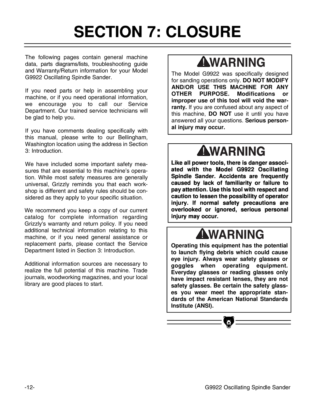 Grizzly G9922 instruction manual Closure 