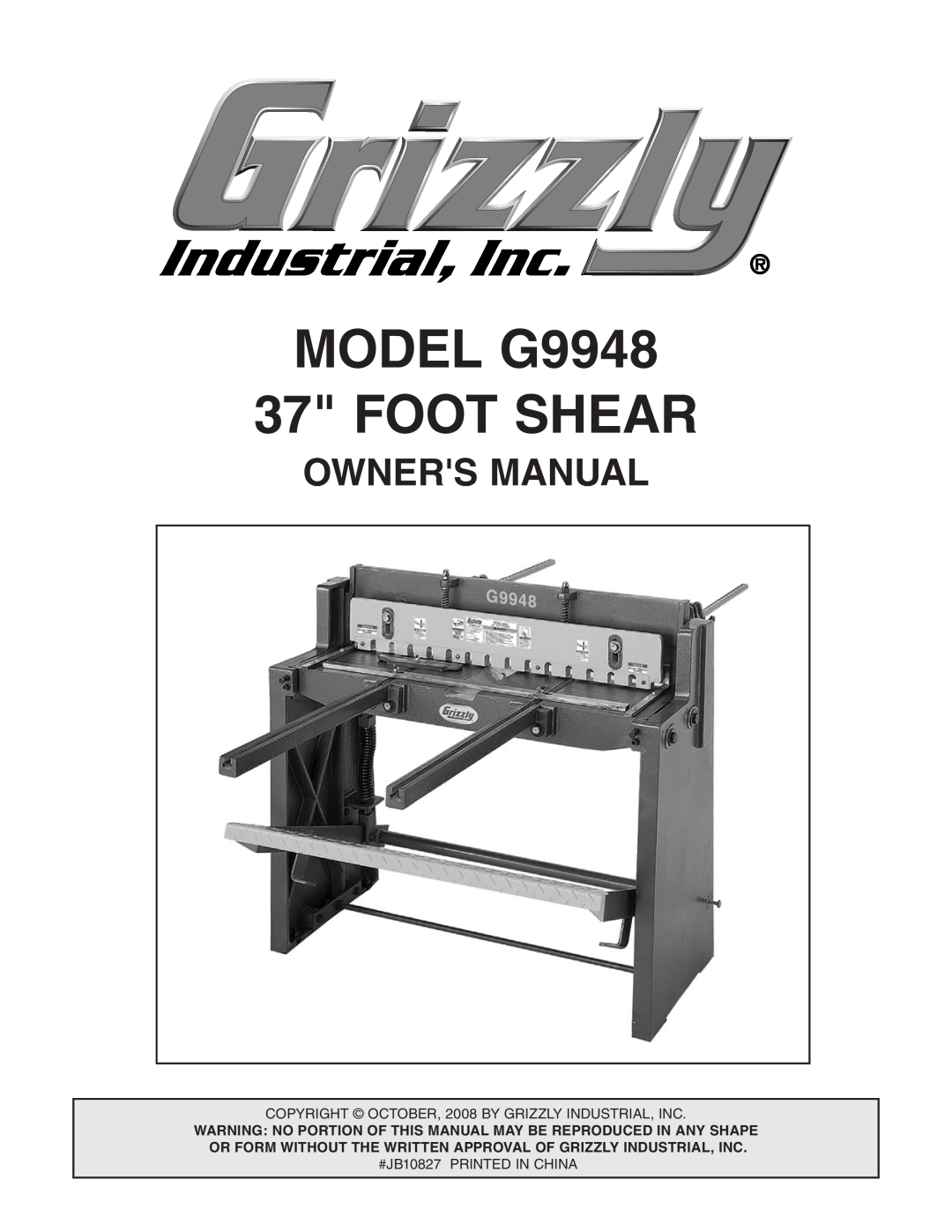 Grizzly owner manual MODEL G9948 37 FOOT SHEAR 
