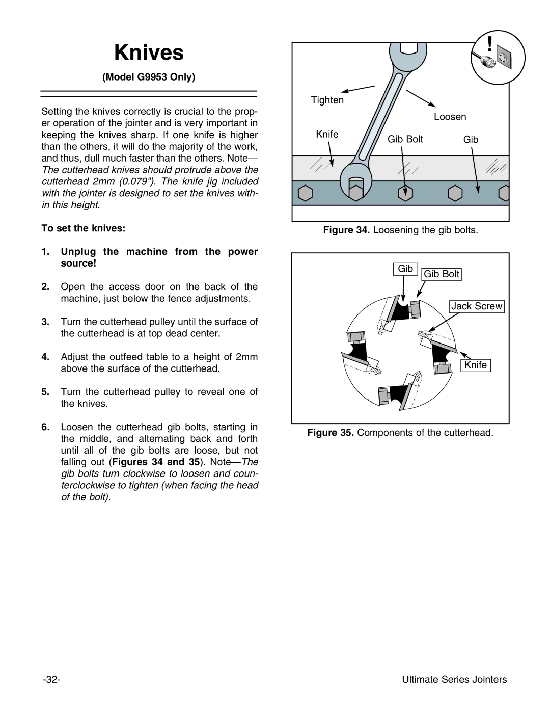 Grizzly G9953ZXF, G4815 instruction manual To set the knives Unplug the machine from the power source 