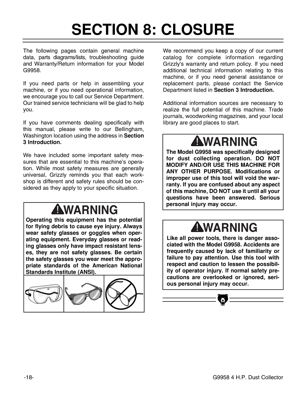 Grizzly G9958 instruction manual Closure 