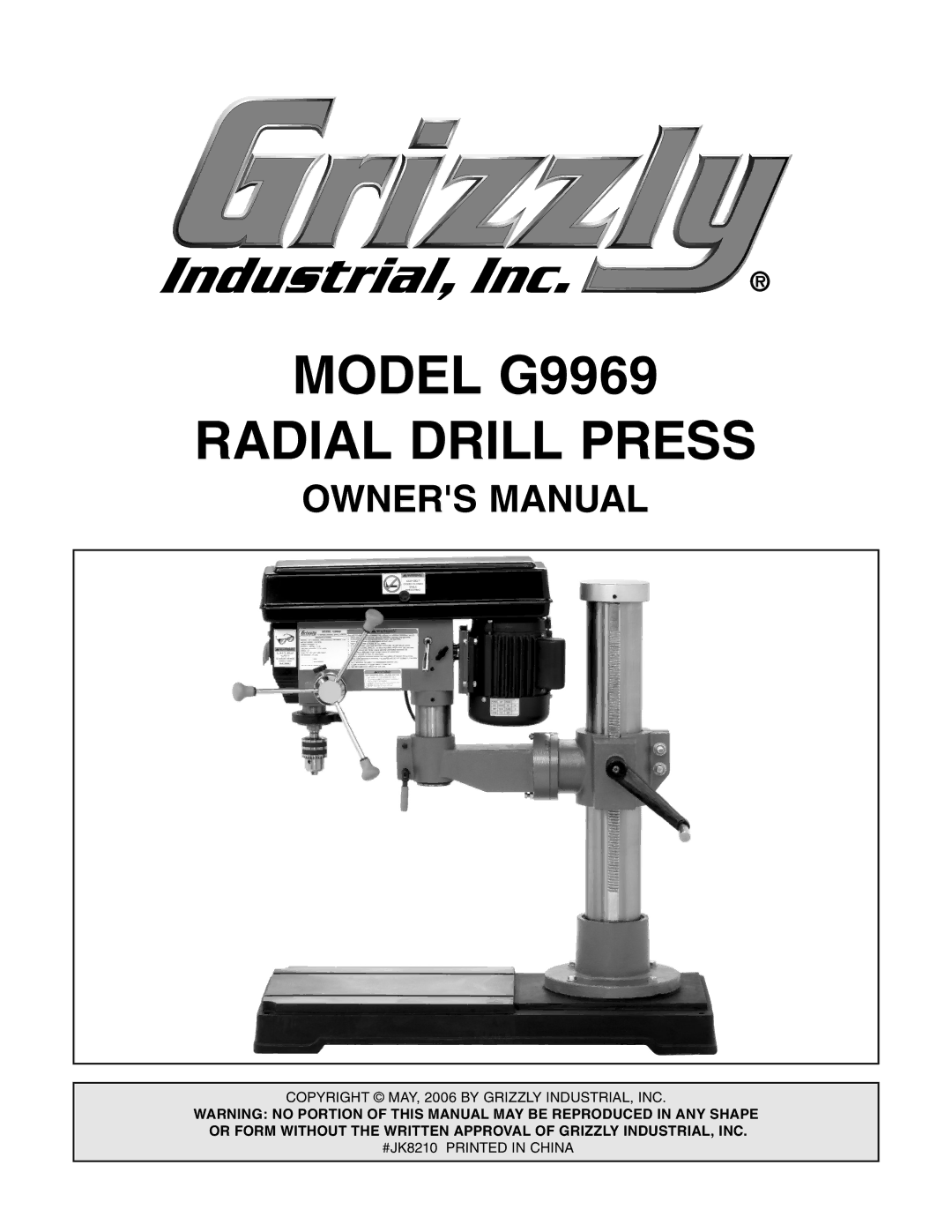 Grizzly owner manual Model G9969 Radial Drill Press 