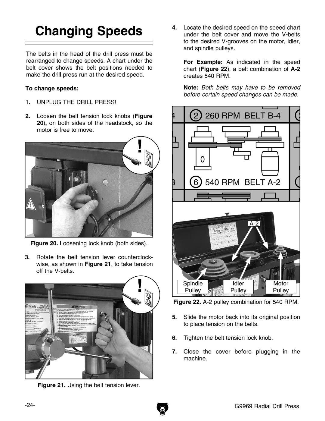 Grizzly G9969 owner manual Changing Speeds, To change speeds 