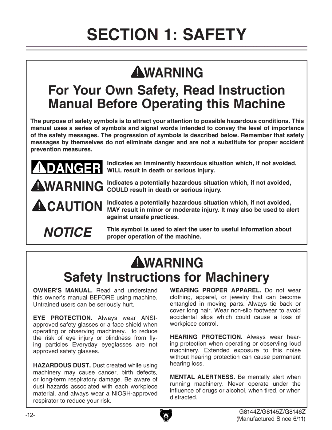 Grizzly G9979 owner manual Safety Instructions for Machinery, Wearing Proper APPAREL. Do not wear 