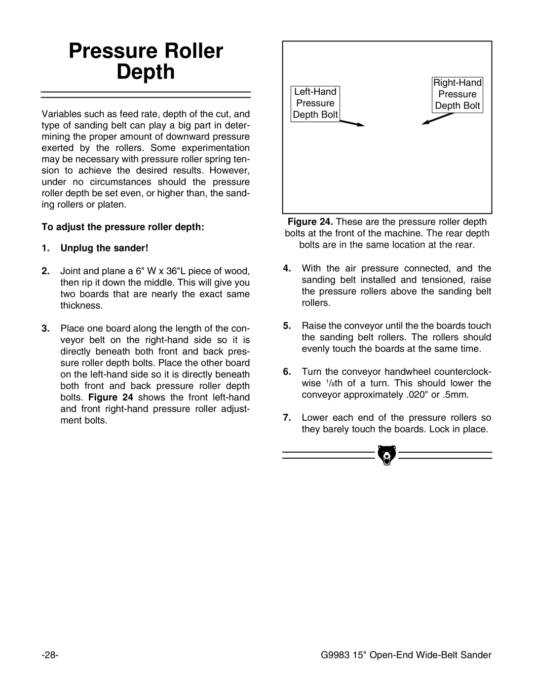 Grizzly G9983 instruction manual Pressure Roller Depth, To adjust the pressure roller depth Unplug the sander 