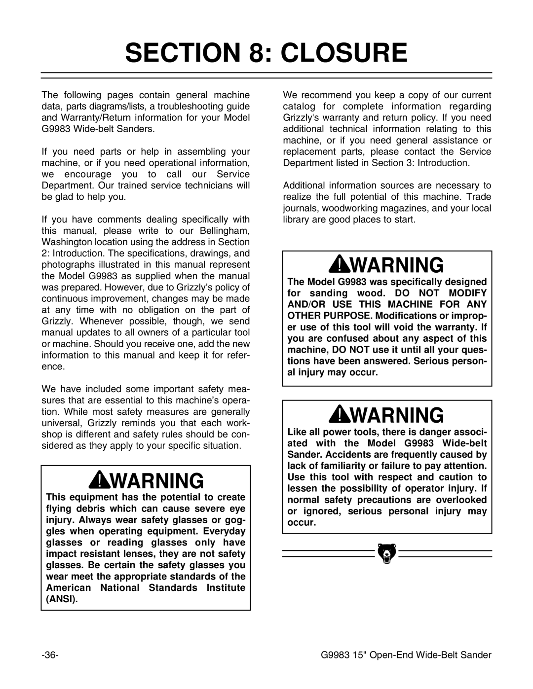 Grizzly G9983 instruction manual Closure 