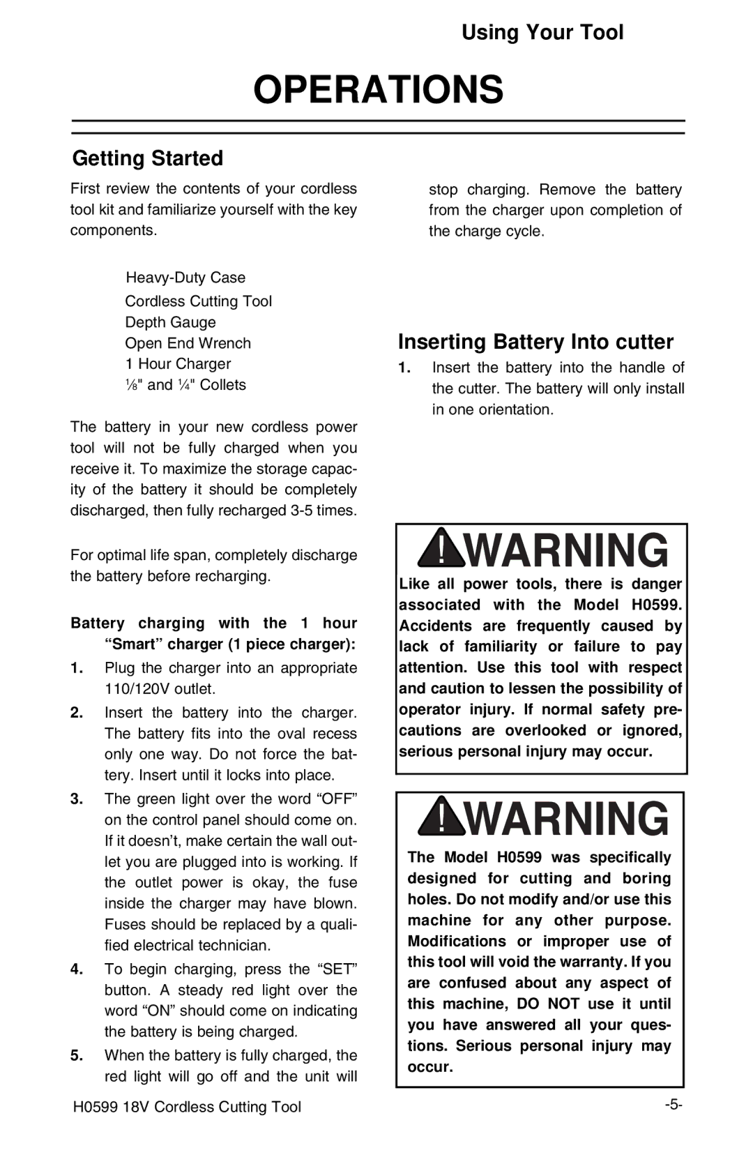 Grizzly H0599 instruction manual Operations, Using Your Tool, Getting Started, Inserting Battery Into cutter 