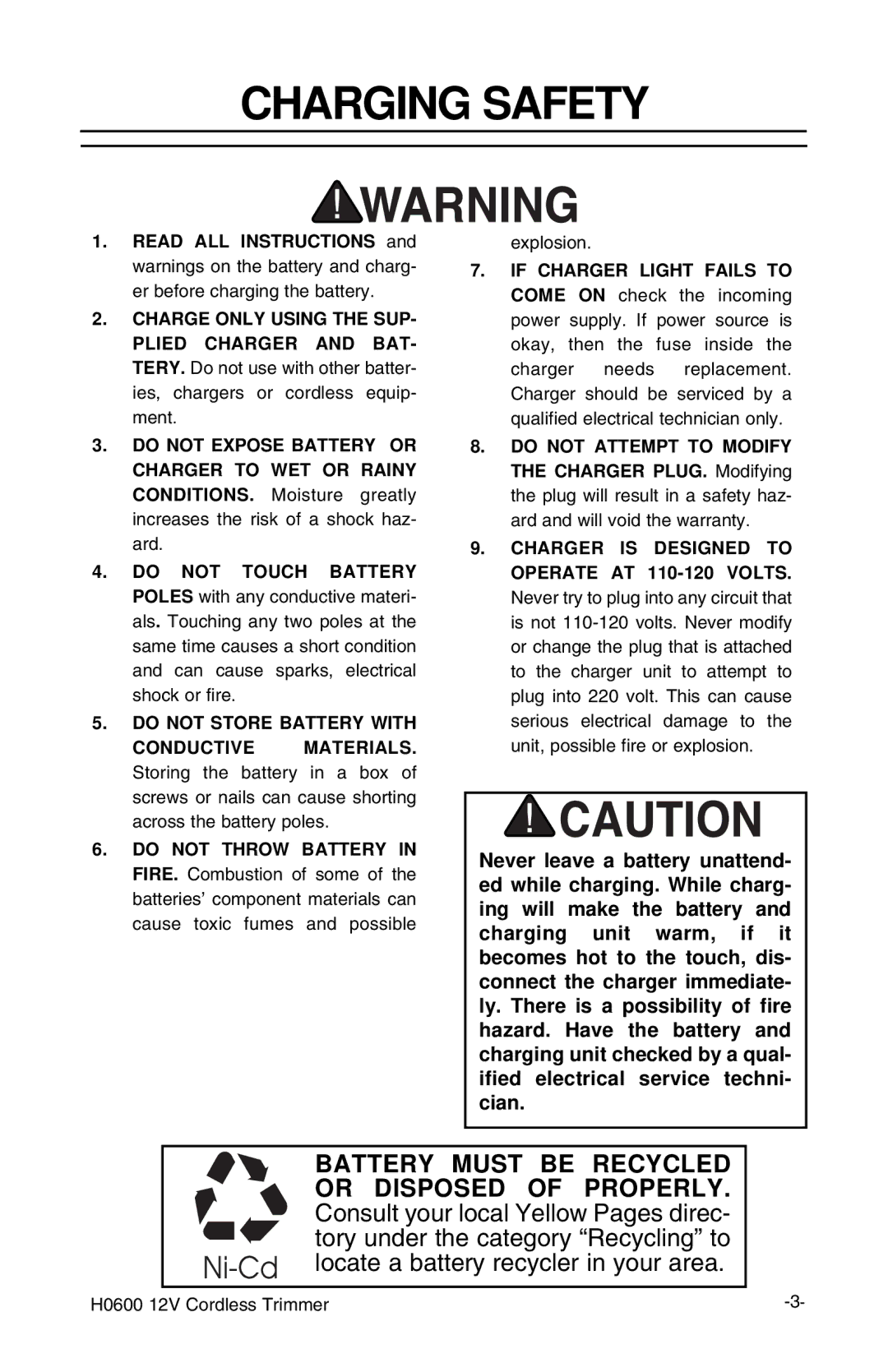 Grizzly H0600 instruction manual Charging Safety, Do not Store Battery with 