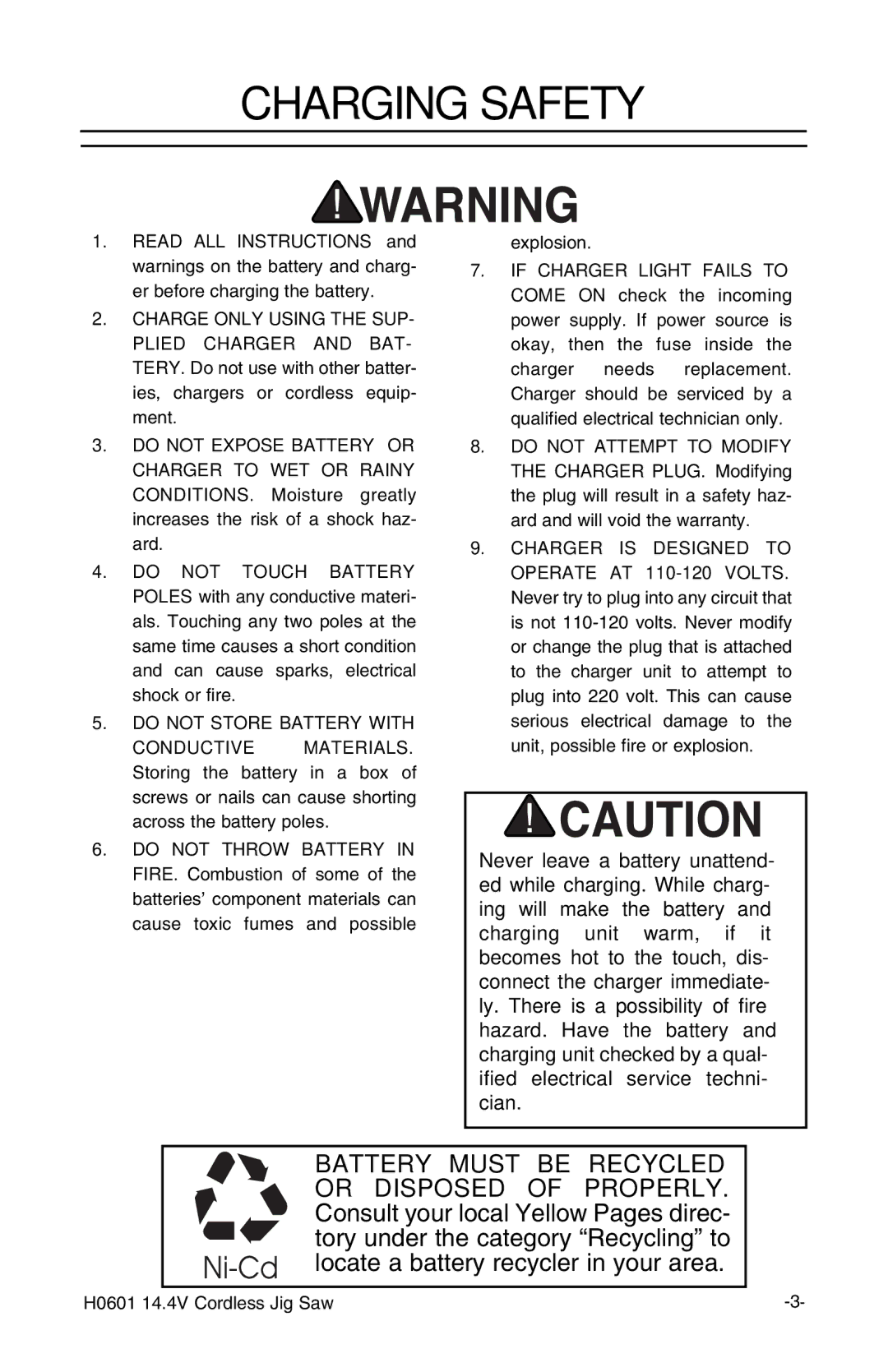 Grizzly H0601 instruction manual Charging Safety, Do not Store Battery with 