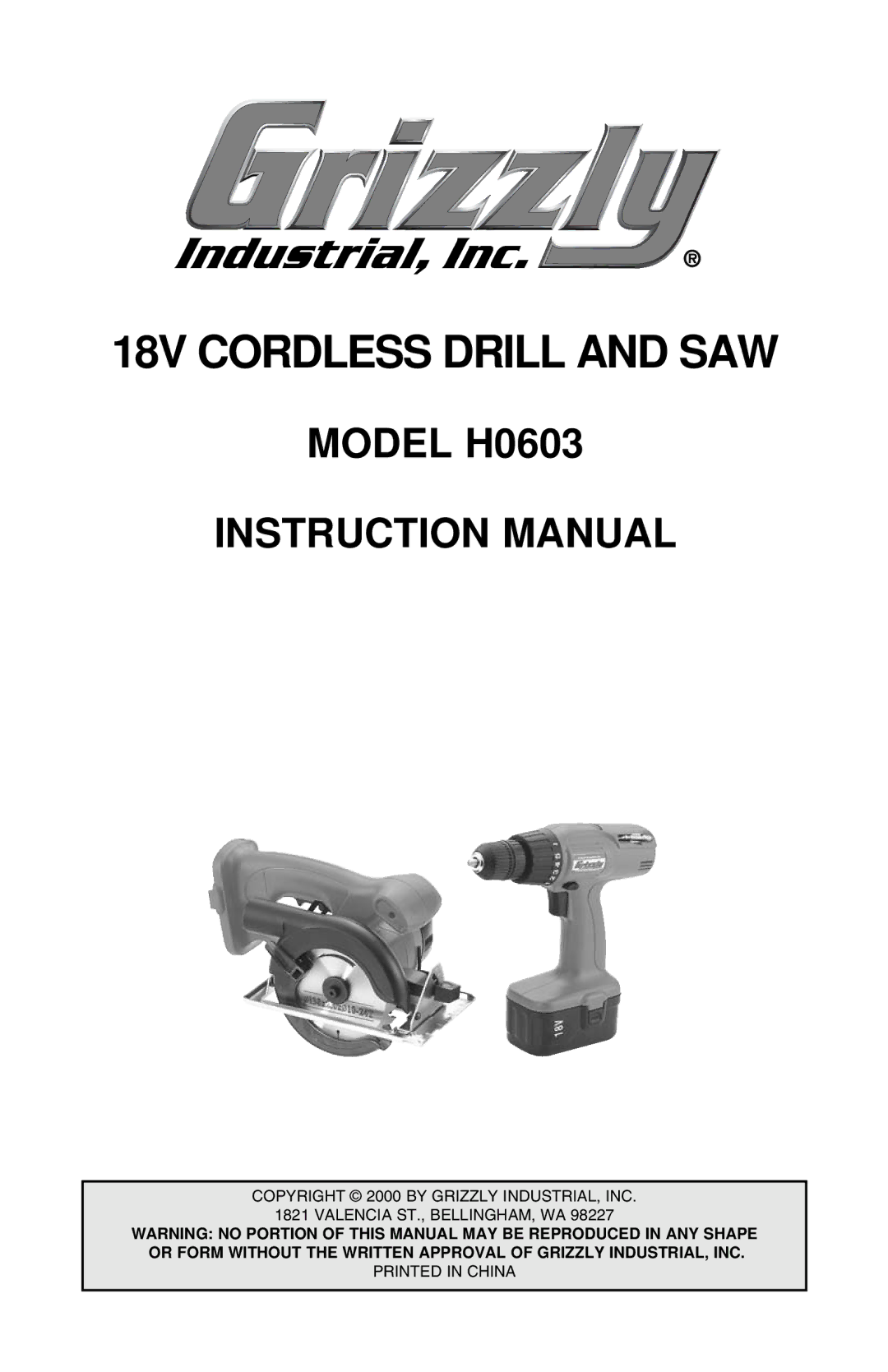 Grizzly instruction manual 18V Cordless Drill and SAW, Model H0603 