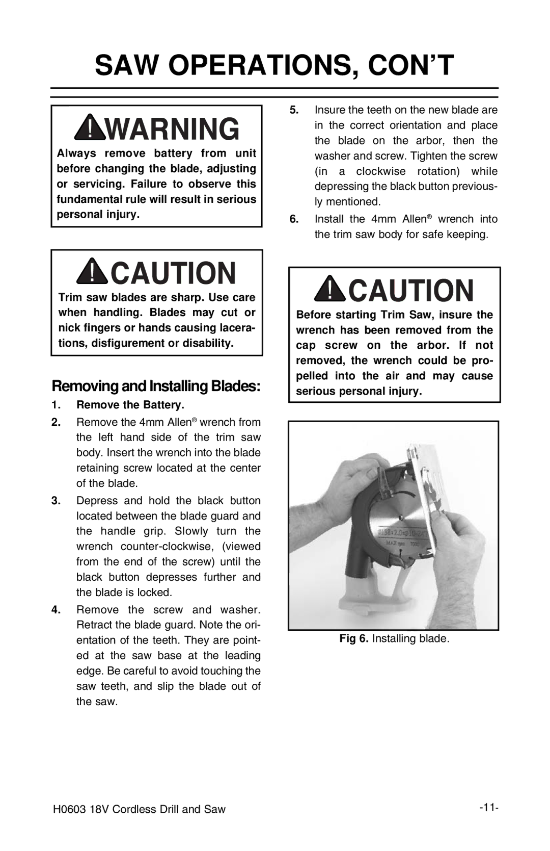 Grizzly H0603 instruction manual Removing and Installing Blades, Remove the Battery 