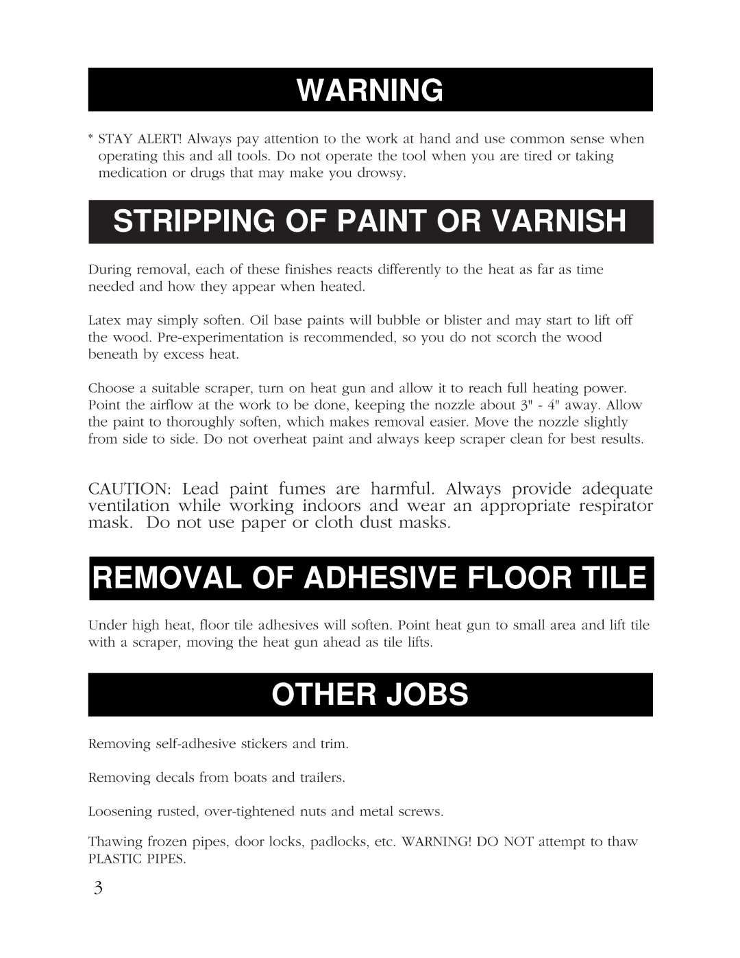 Grizzly H0801 1800W, H0800 1200W Stripping of Paint or Varnish, Removal of Adhesive Floor Tile, Other Jobs 