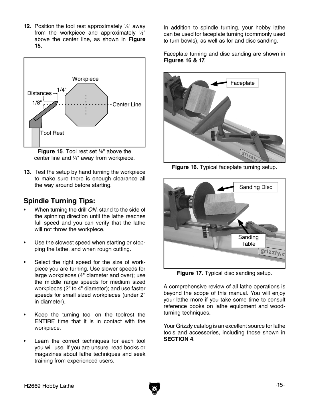 Grizzly H2669 owner manual Spindle Turning Tips 