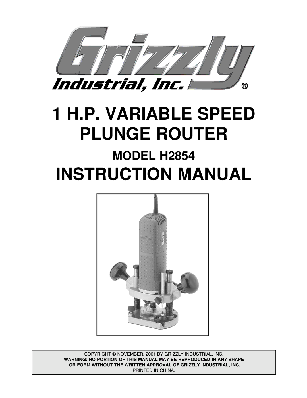 Grizzly H2854 instruction manual P. Variable Speed Plunge Router 