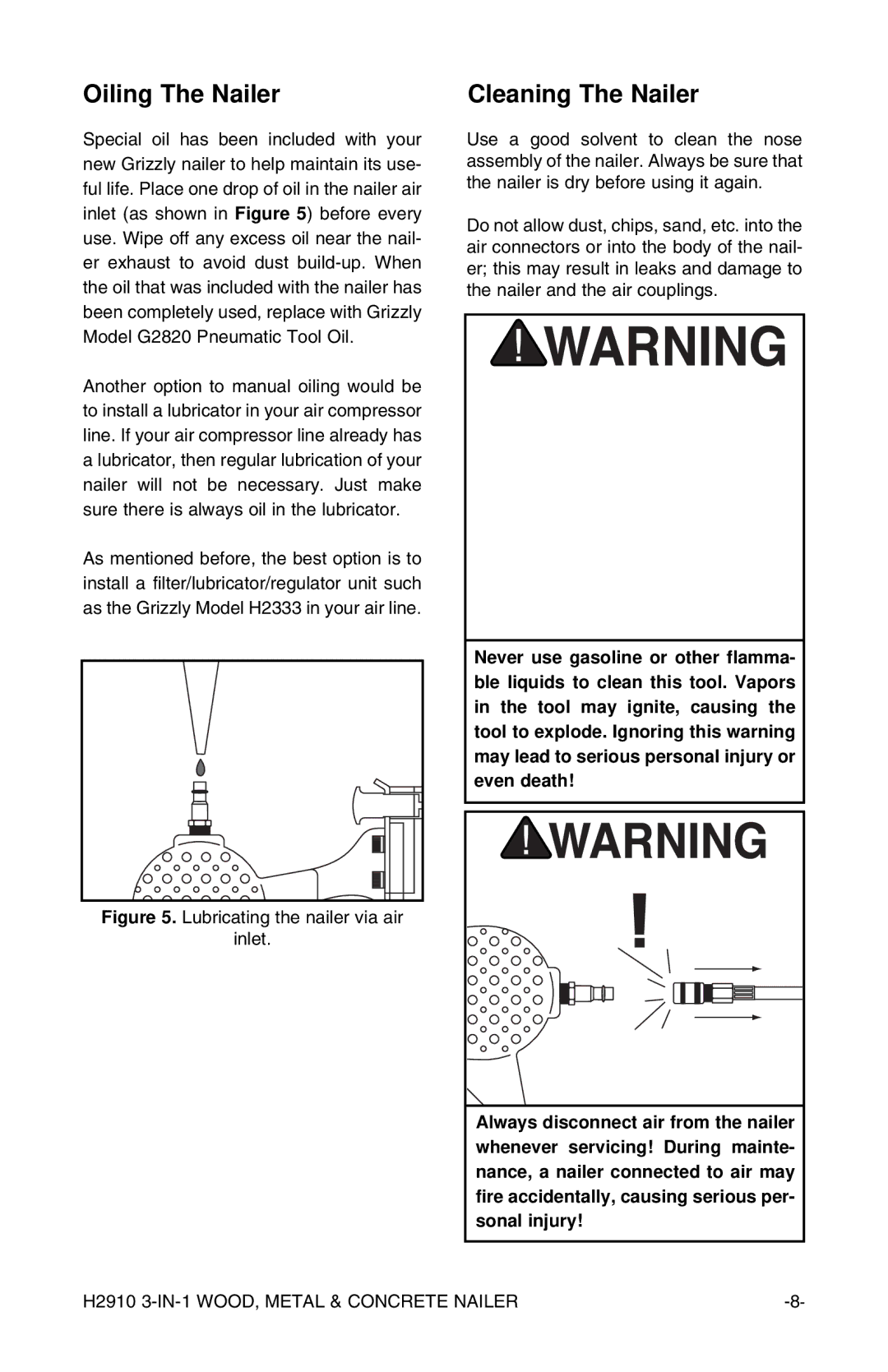 Grizzly H2910 instruction manual Oiling The Nailer, Cleaning The Nailer 