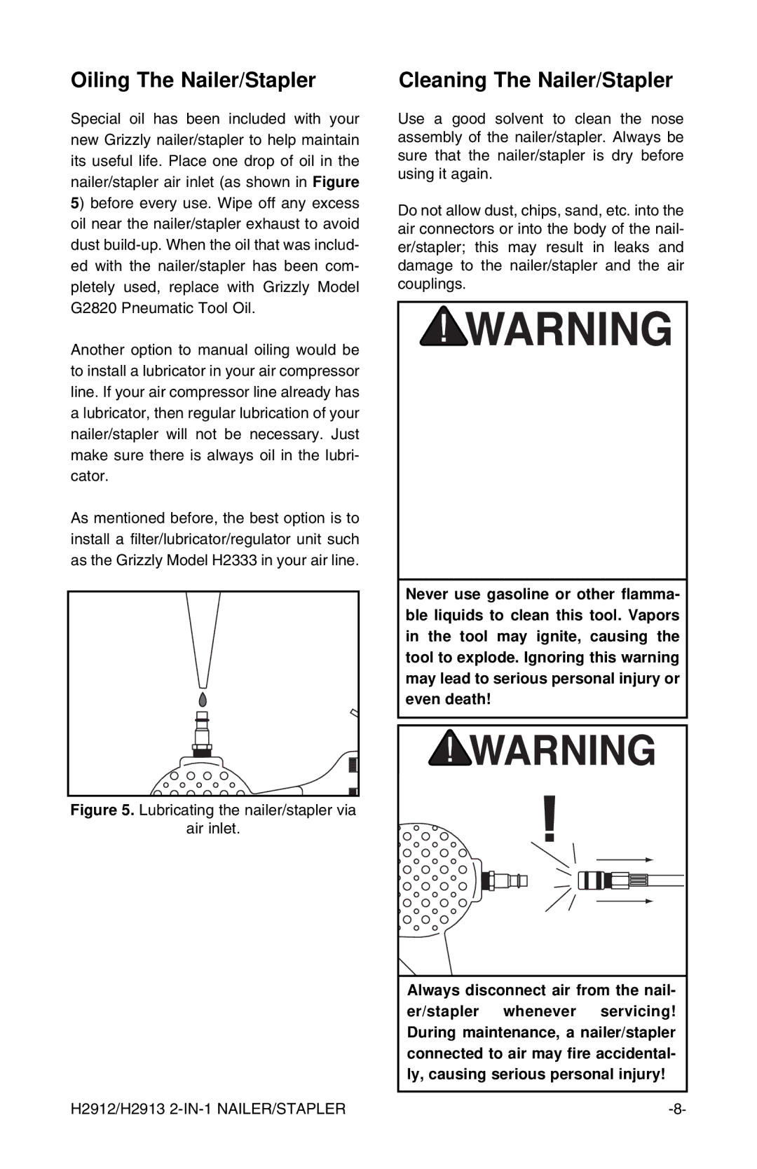 Grizzly H2913, H2912 instruction manual Oiling The Nailer/Stapler, Cleaning The Nailer/Stapler 