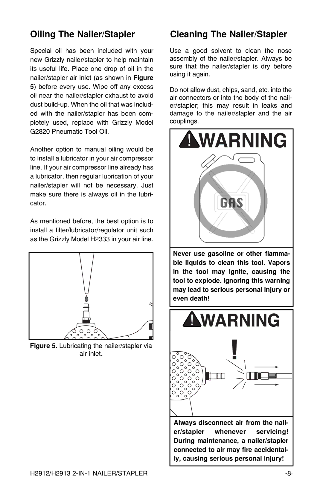 Grizzly H2912/H2913 instruction manual Oiling The Nailer/Stapler, Cleaning The Nailer/Stapler 