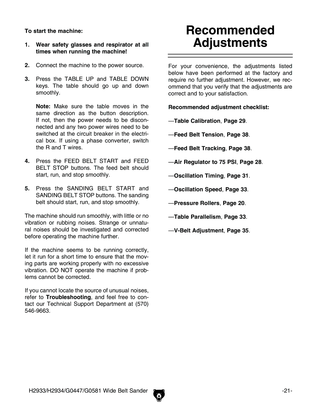 Grizzly G0581, H2933 manual 2ECOMMENDED Djustments, 4O STARTATHEHMACHINE, Timesmwhen RUNNINGNTHEHMACHINE 