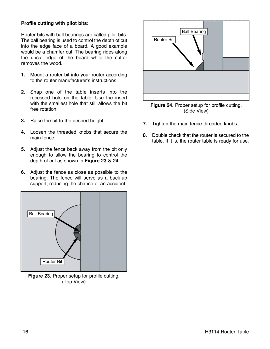 Grizzly H3114 instruction manual Proper setup for profile cutting 