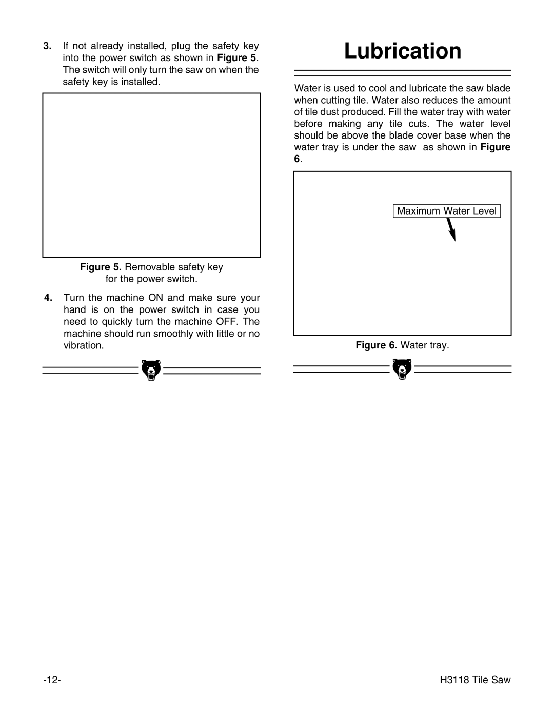 Grizzly instruction manual Lubrication, Water tray H3118 Tile Saw 