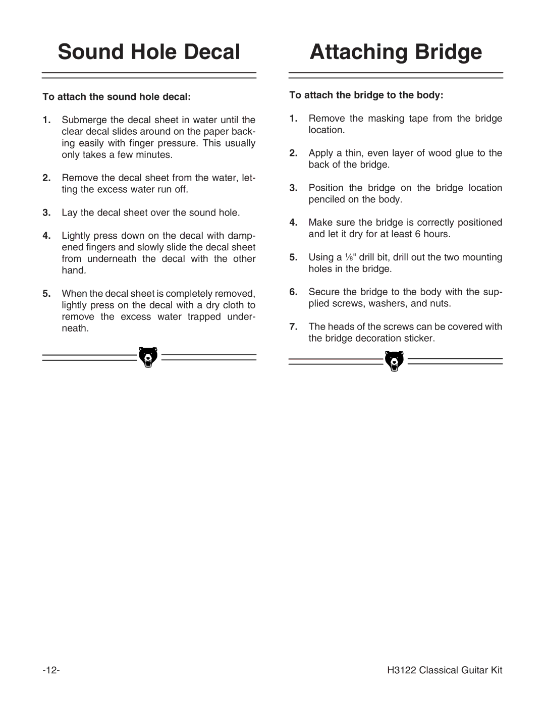 Grizzly H3122 Sound Hole Decal, Attaching Bridge, To attach the sound hole decal, To attach the bridge to the body 