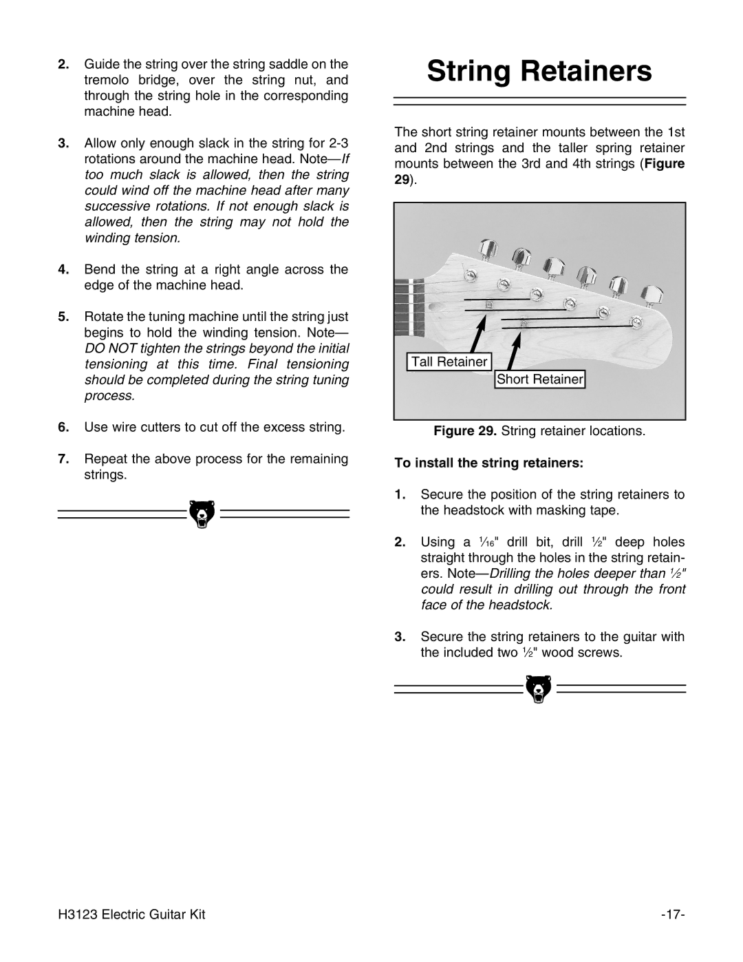 Grizzly H3123 instruction manual String Retainers, To install the string retainers 