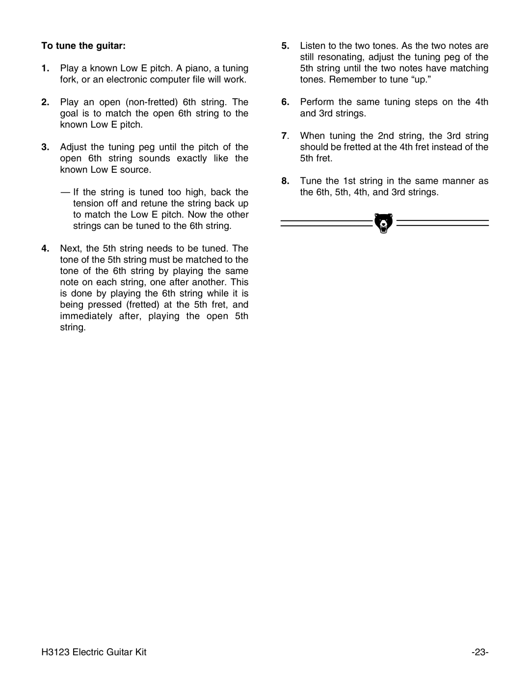 Grizzly H3123 instruction manual To tune the guitar 