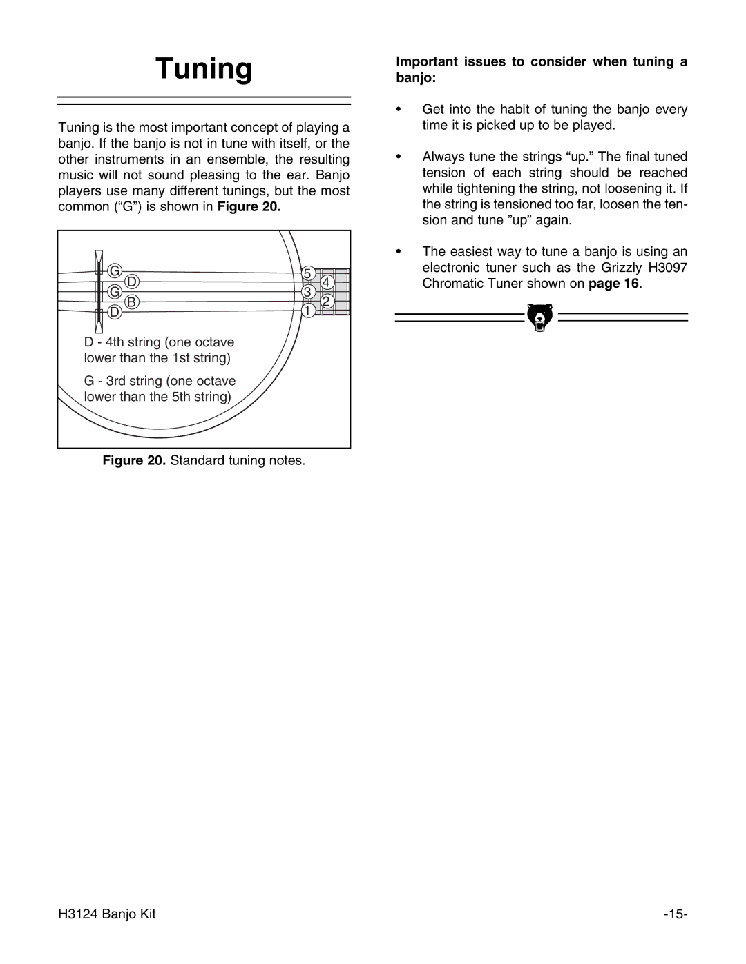 Grizzly H3124 instruction manual Tuning, Important issues to consider when tuning a banjo 